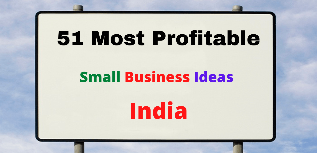 Most Profitable Small Business Ideas in India