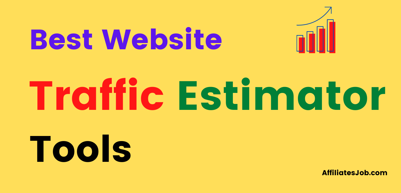 Best Website Traffic Estimator Tools