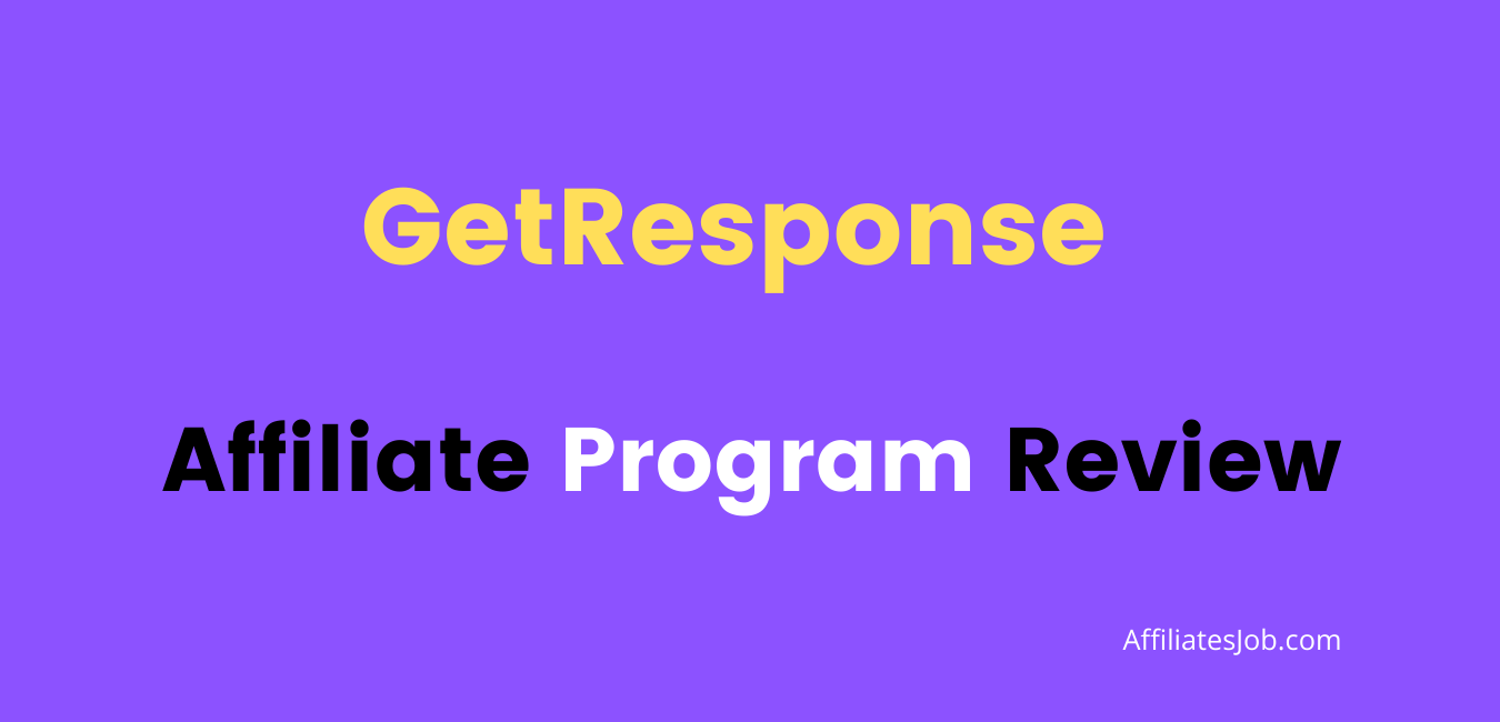 GetResponse Affiliate Program Review