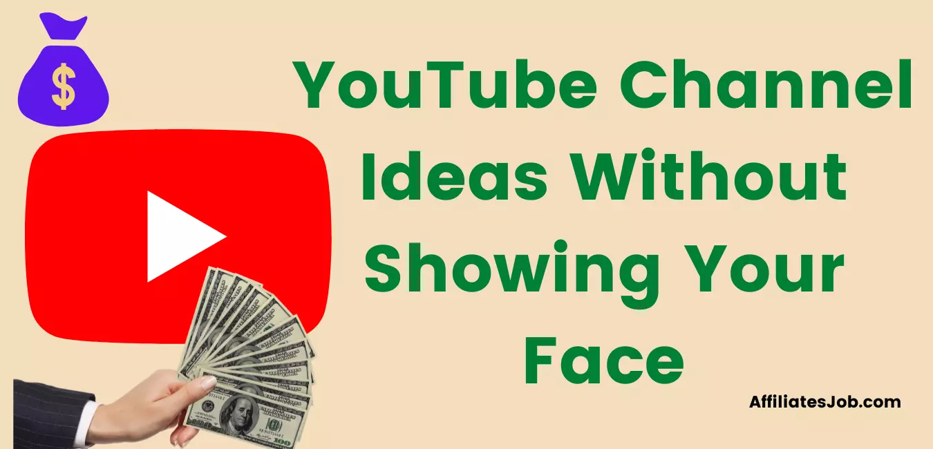 YouTube channel ideas Without showing your face